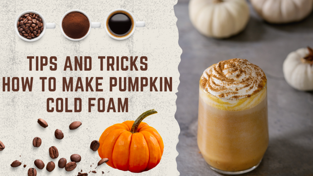 how to make pumpkin cold foam