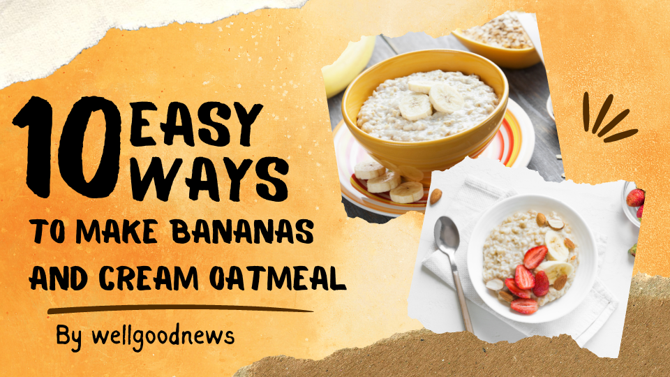 Bananas and cream oatmeal