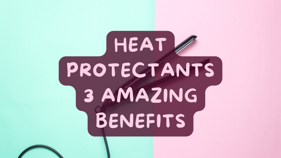 Heat Protectants
