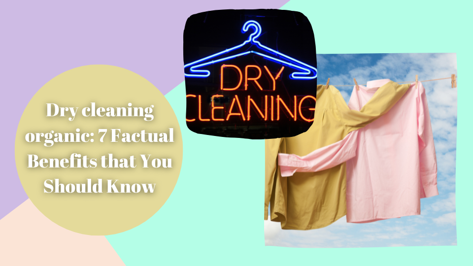 dry cleaning organic